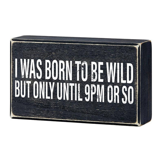 Box Sign - Until 9pm